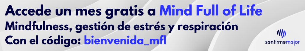 Accede Un Mes Gratis Al Curso De Mindfulness