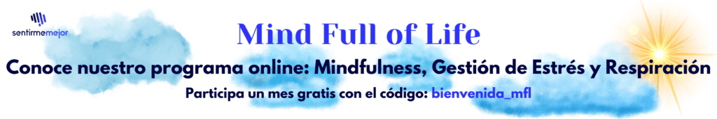 Conoce Nuestro Programa Online Mindfulness, Gestión De Estrés Y Respiración